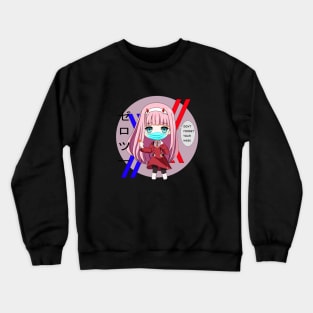 Zero two chibi, don't forget your mask Crewneck Sweatshirt